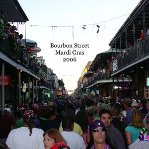 We go to Bourbon Street every year for Mardi Gras. As you can see, it is a little crazy....but fun.