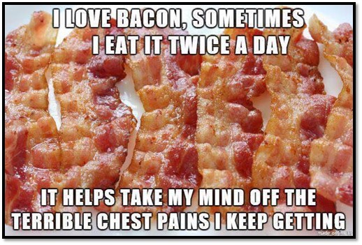 Bacon Chest pains.jpg
