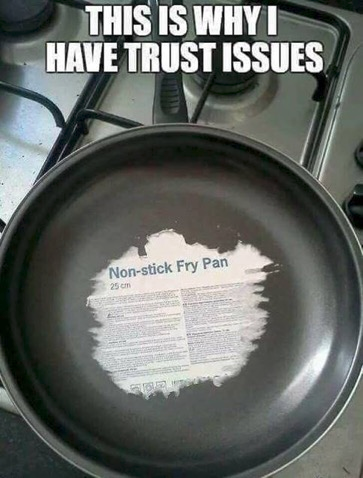 fry pan trust issues.png
