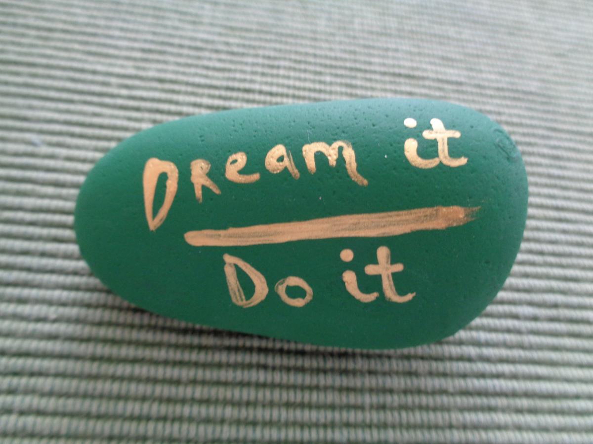 Dream it/Do it